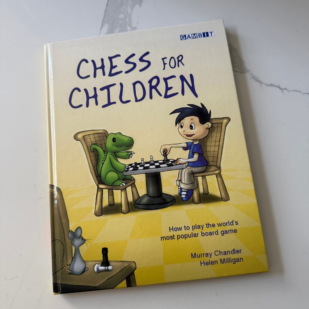 Chess for Children Book Murray Chandler Helen Milligan Hardcover Gambit